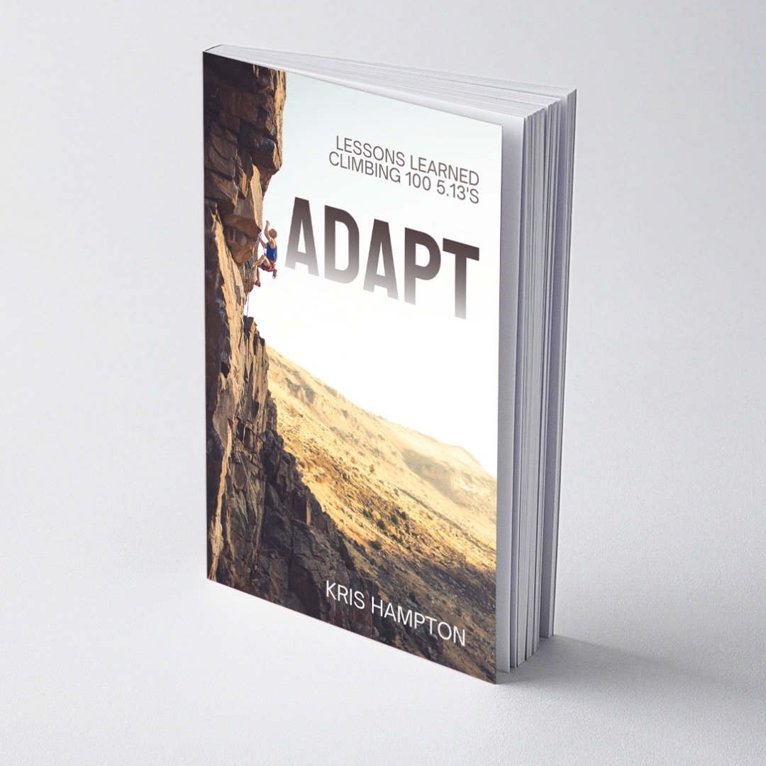 Adapt: Lessons Learned Climbing 100 5.13's