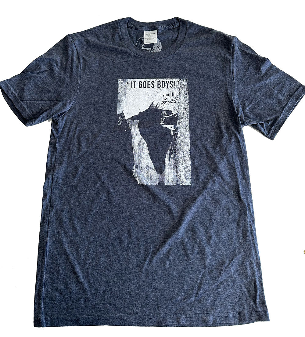 It Goes Boys - Lynn Hill Tee